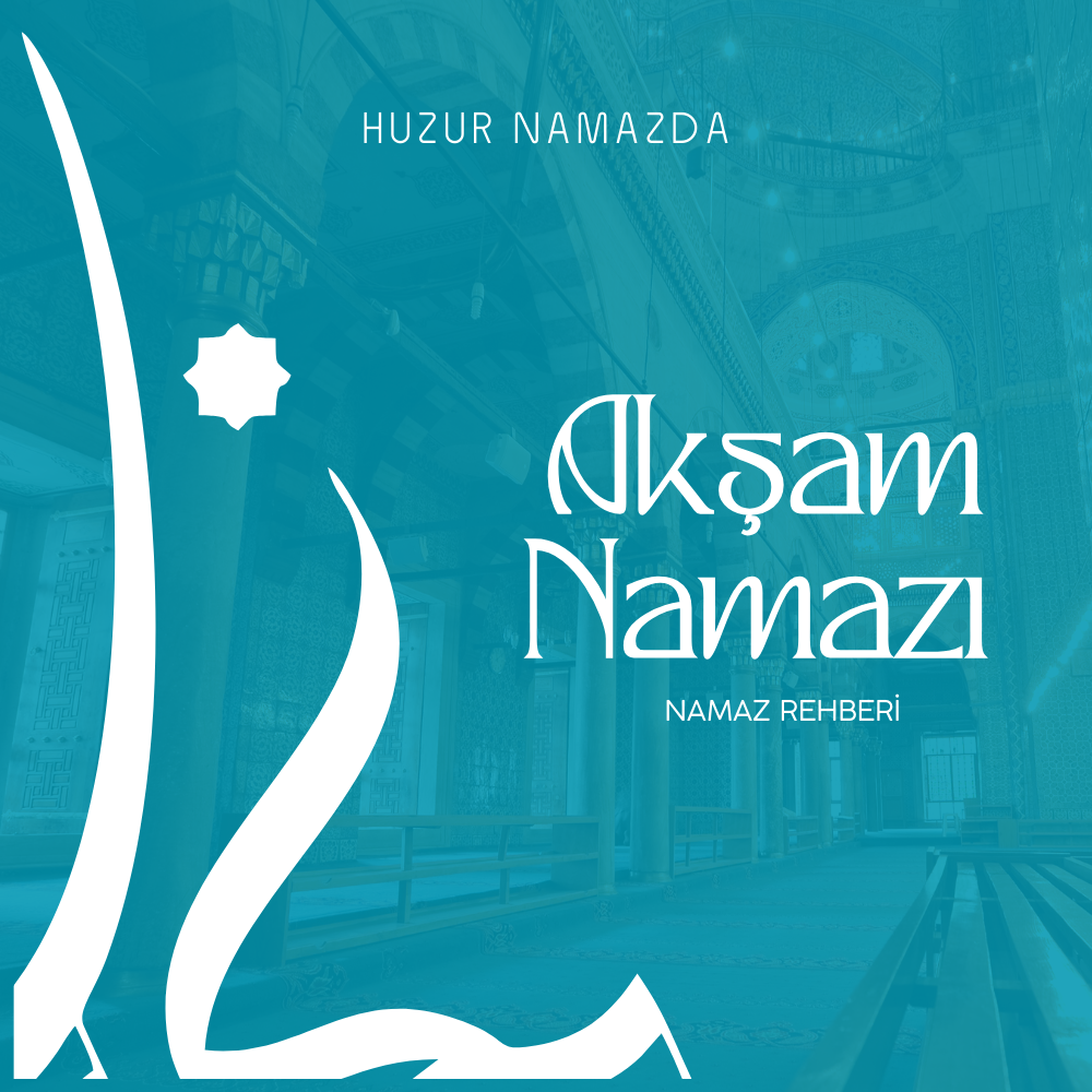 AKŞAM NAMAZI